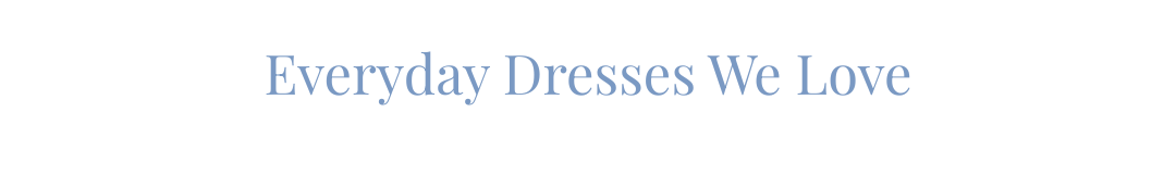 everyday dresses we love