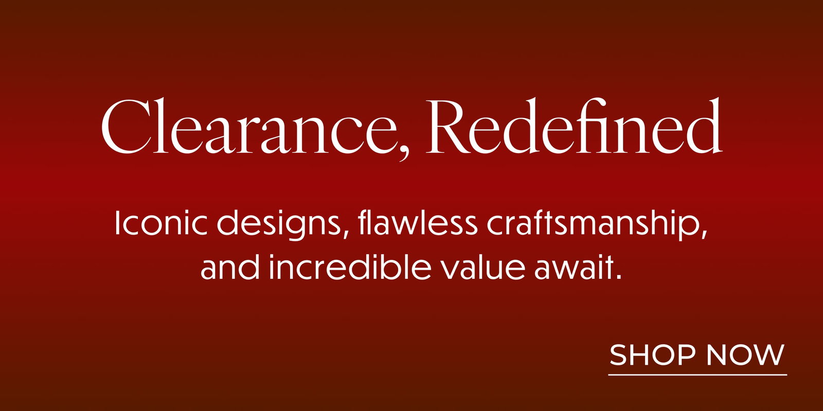 SHOP CLEARANCE DEALS*
