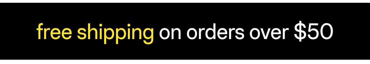 Free Shipping On Orders Over $50