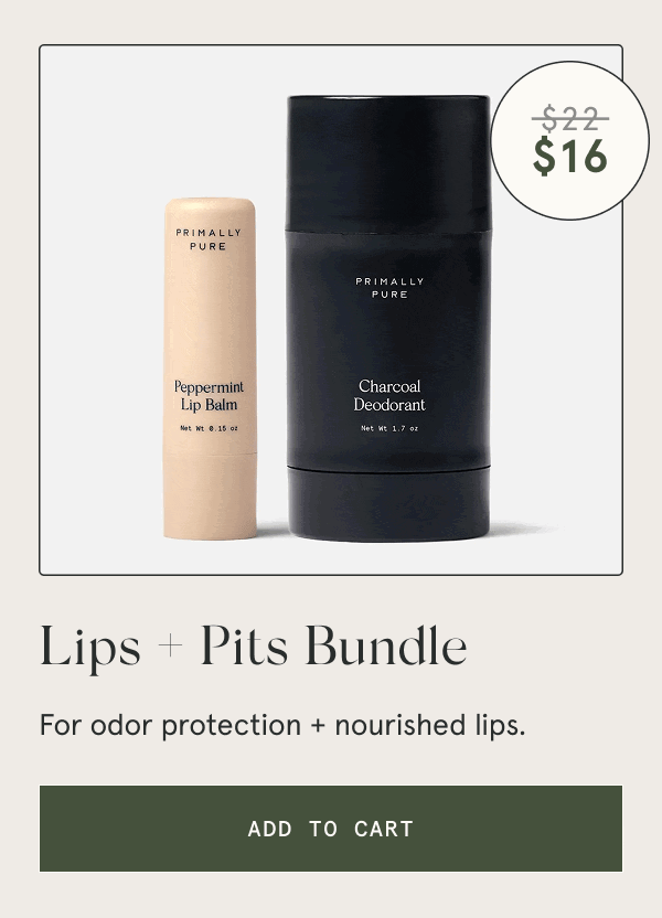 Lips + Pits Bundle For odor protection + nourished lips. [ADD TO CART]