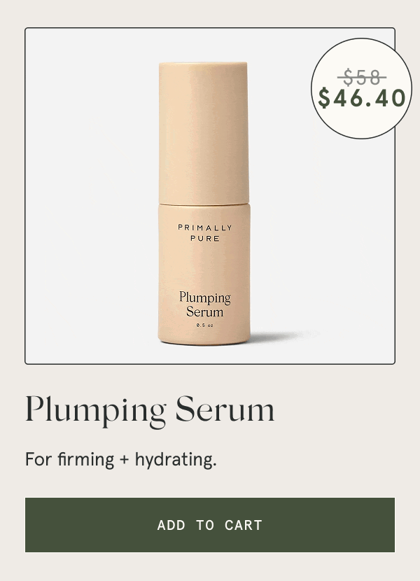 Plumping Serum For firming + hydrating. [ADD TO CART]