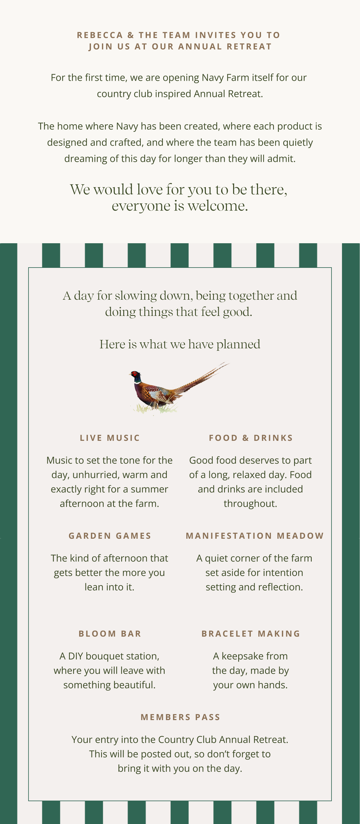 Rebecca and the team invites you to join us at our annual retreat
