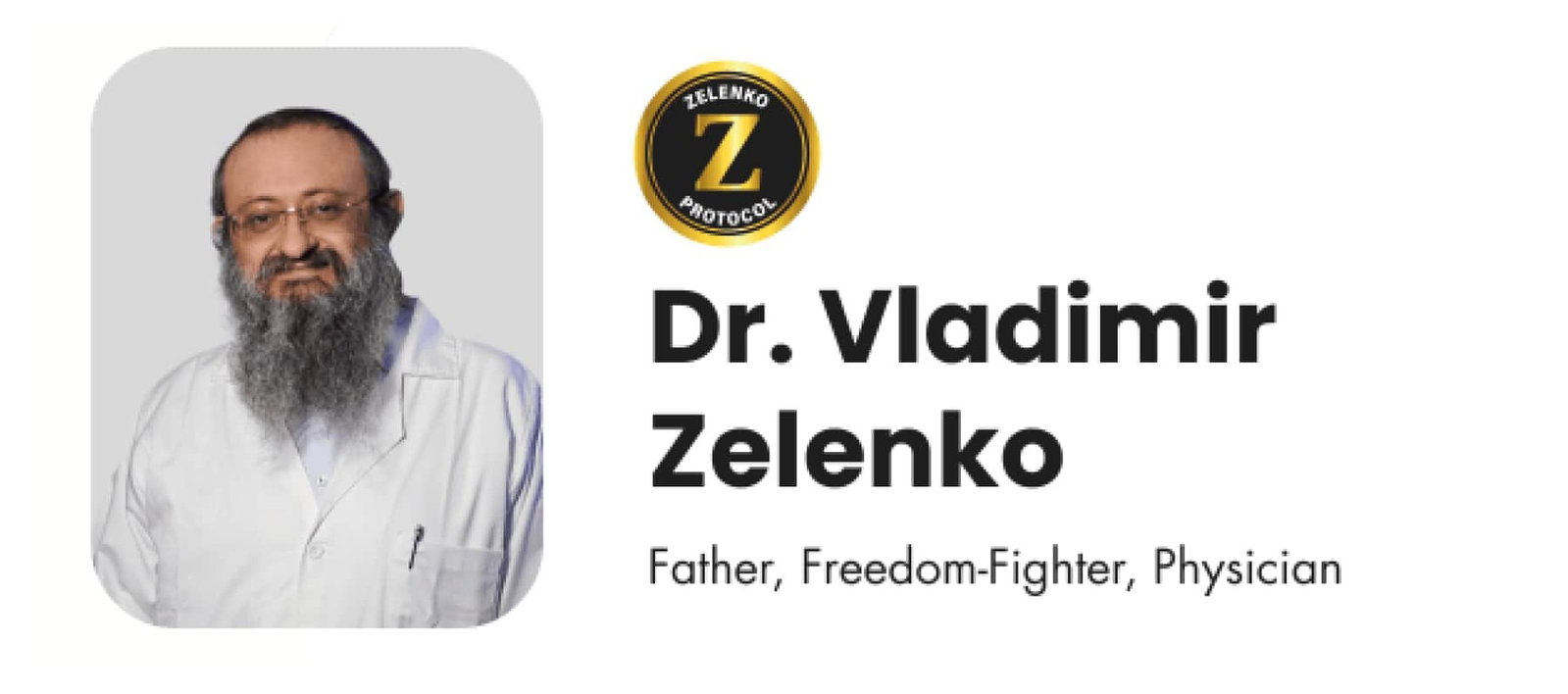 Dr. Vladimir Zelenko - Father, Freedom-Fighter, Physician