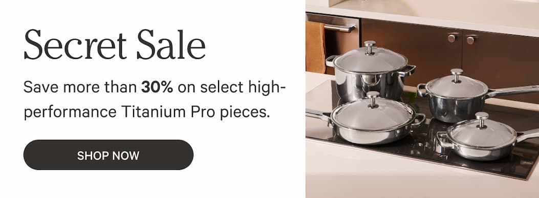 Secret Sale | Save more than 30% on select high-performance Titanium Pro pieces. Shop Now