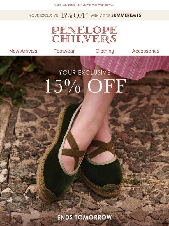 ​  Your exclusive 15% off ends tomorrow