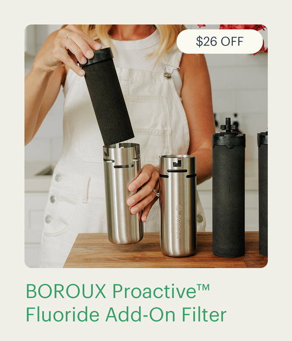 BOROUX Proactive™ Fluoride Add-On Filter