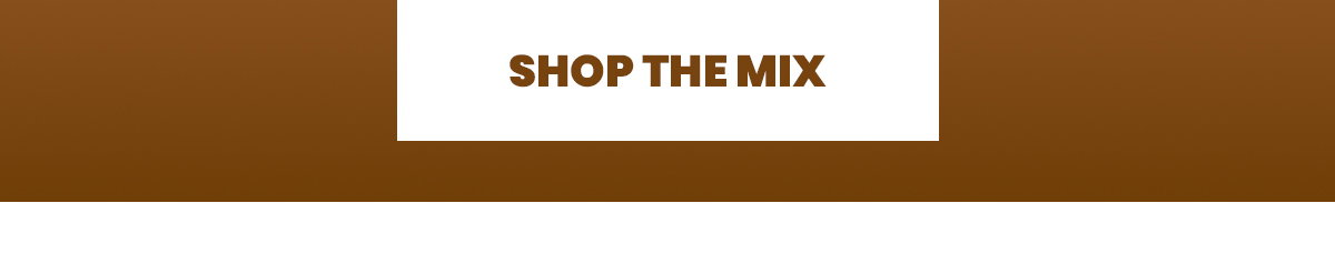 Shop the Mix