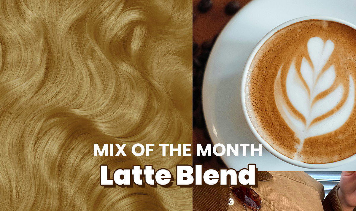 Mix of the Month: Latte Blend