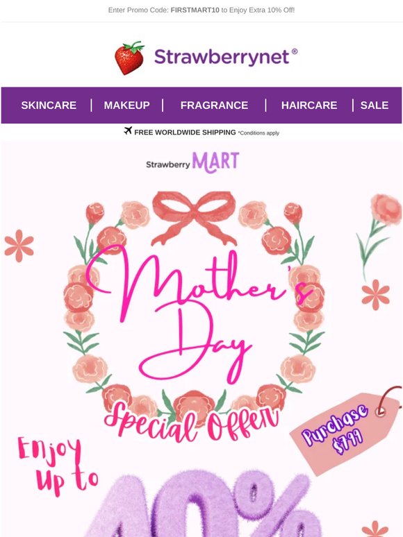 🔥Last Chance for🍓MART Mother's Day Mega Sale! Up to 40% OFF🔥Shop Now