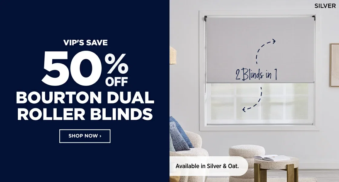 50% OFF BOURTON DUAL ROLLER BLINDS