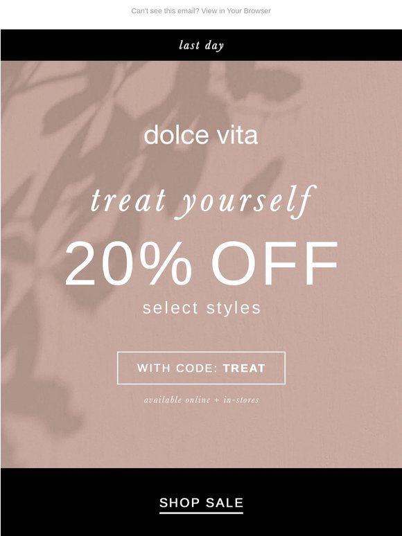 LAST DAY TO TREAT YOURSELF
