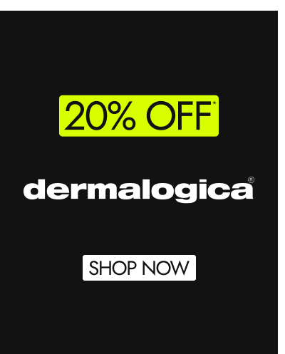 Dermalogica. Shop now.
