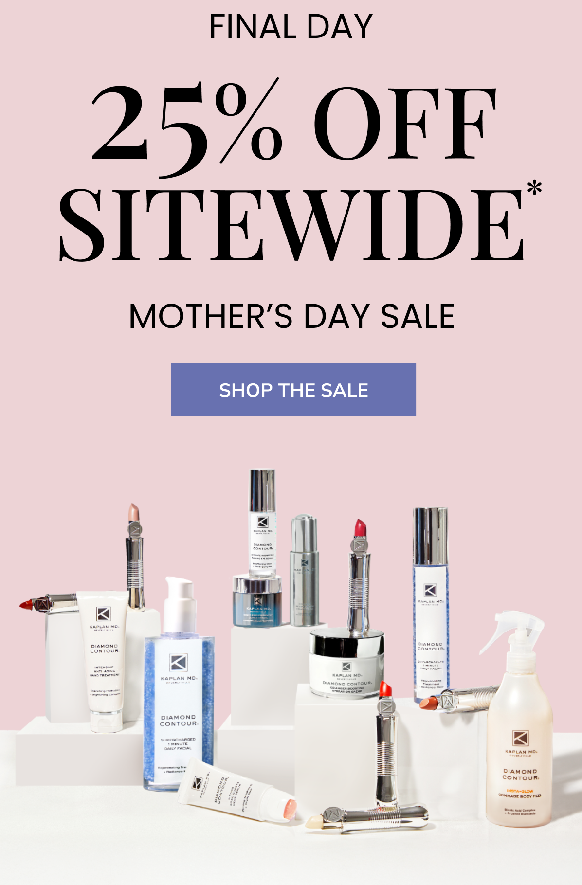 25% OFF SITEWIDE