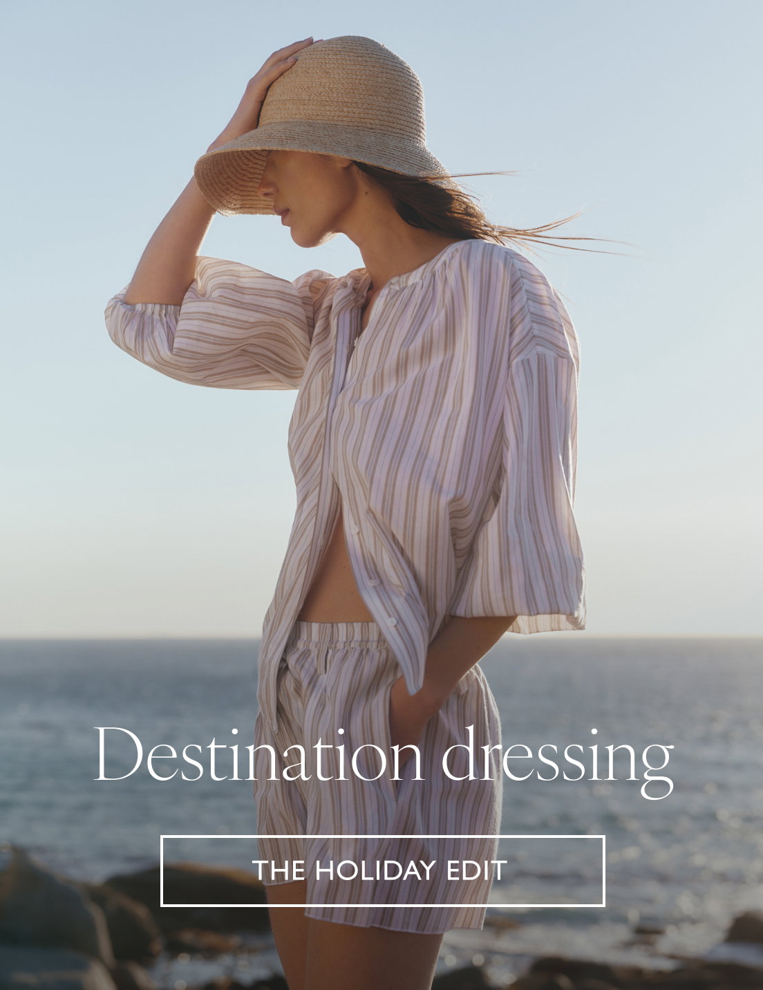 Destination dressing The Holiday Edit