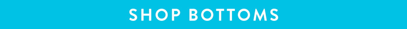 Shop bottoms
