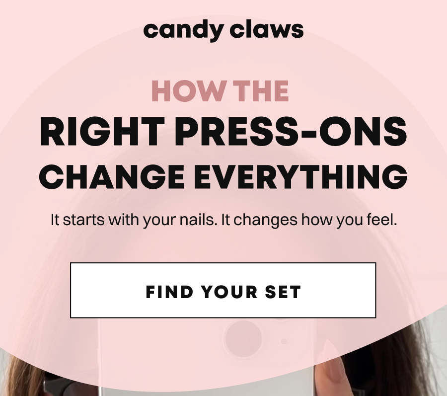 Candy Claws pink header with text about how the right press-ons change the full range, starting with nails