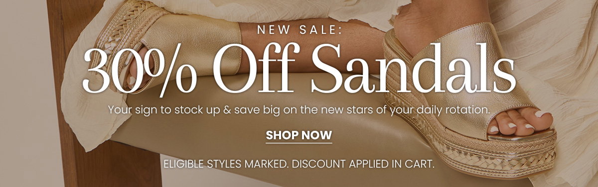 30% Off Sandals [Shop Now]