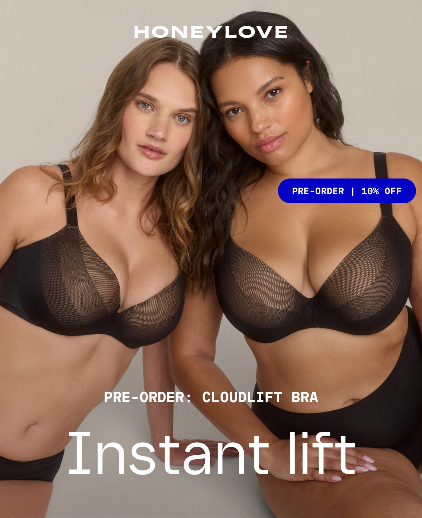 HONEYLOVE | PRE-ORDER | 10% OFF | PRE-ORDER: CLOUDLIFT BRA | Instant lift.