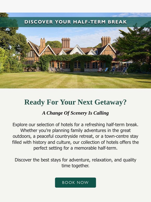 Plan your half-term escape