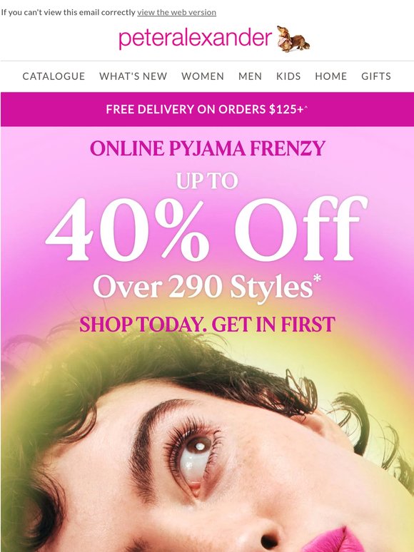 Starts Now! Online PJ Frenzy up to 40% OFF. Shop today