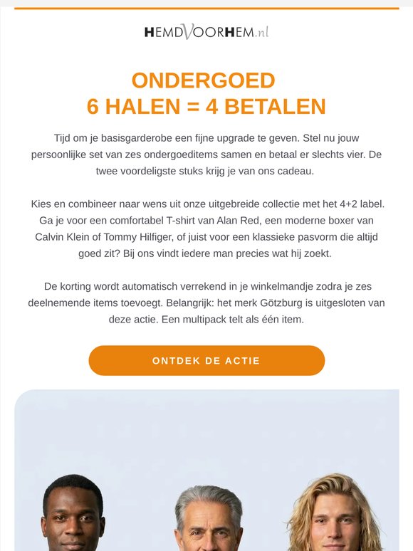 ONDERGOED: 6 halen, 4 betalen
