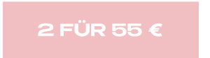 2 für 55€