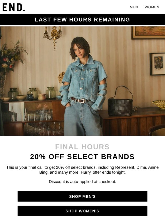 FINAL HOURS | 20% off select brands