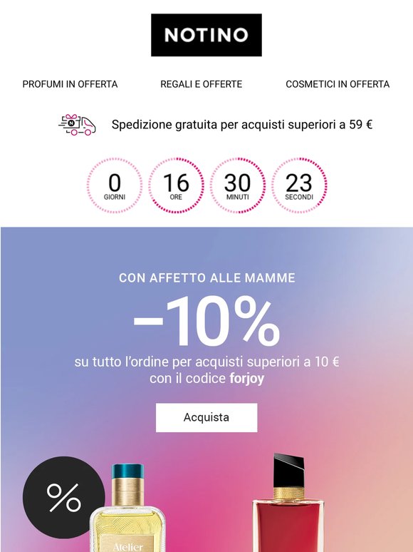 Oggi è la festa della mamma! Fino al -10% su tutto