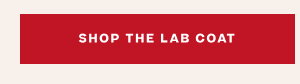 SHOP THE LAB COAT