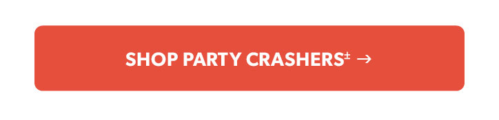 Click to shop Party Crashers