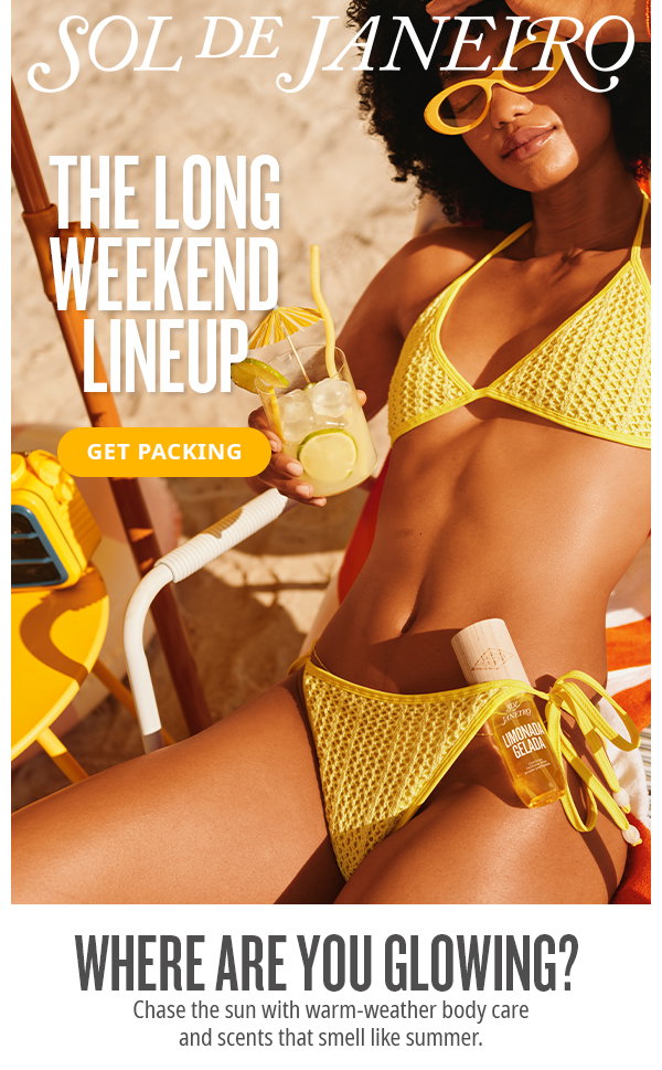 The Long Weekend Lineup - GET PACKING