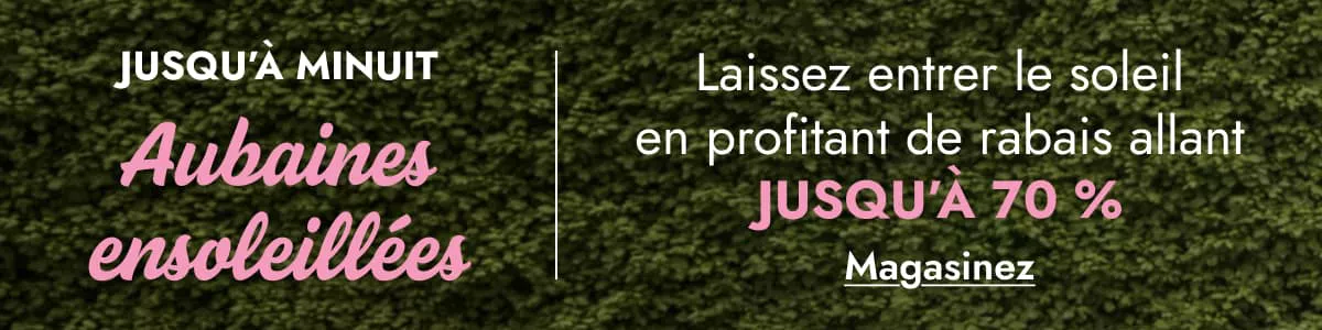 Aubaines ensoleillées