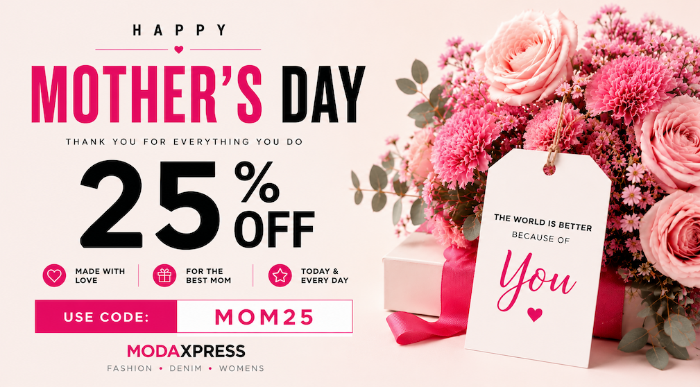 mother's day 25% OFF use code mom25