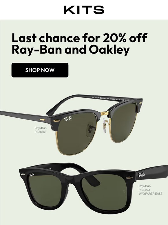 [LAST CHANCE] 20% off Ray-Ban and Oakley