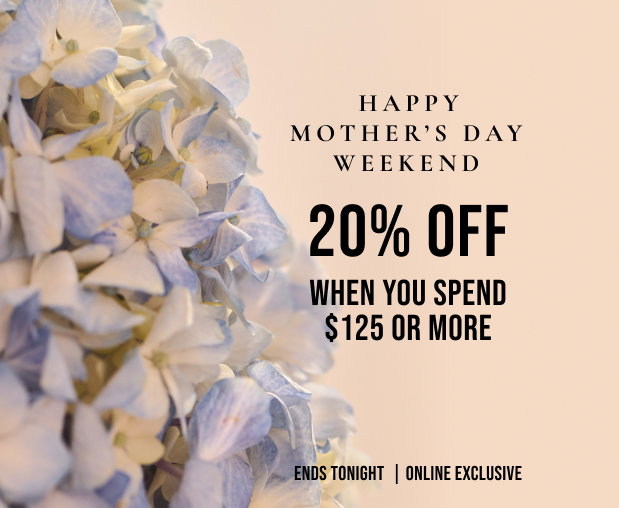 20% OFF when you spend $125 or more