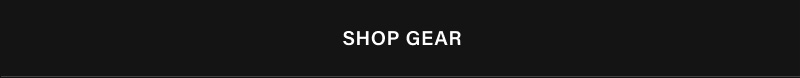 Shop Gear