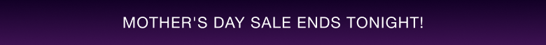 ENDS TONIGHT 40% OFF