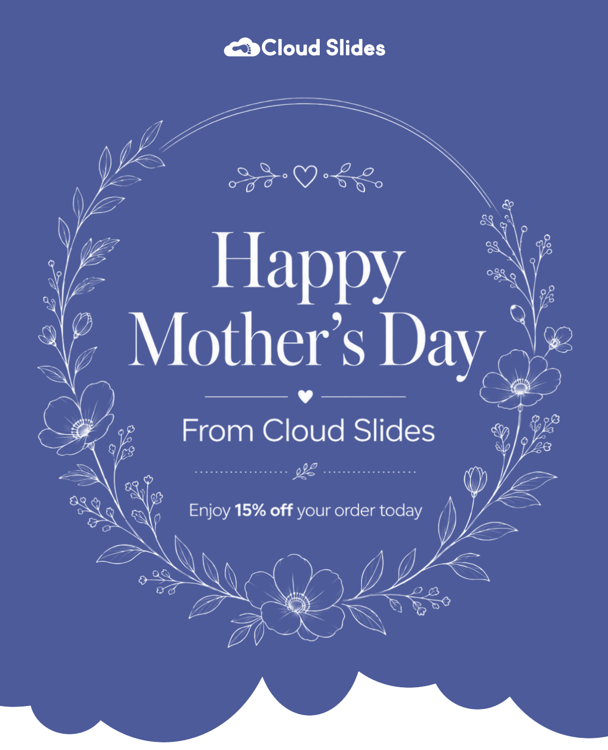 Happy Mother’s Day From Cloud Slides