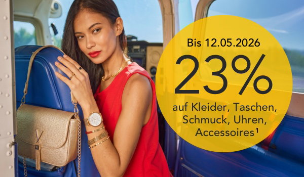 23% auf Kleider, Taschen, Schmuck, Uhren & Accessoires - nur bis 12.05.26