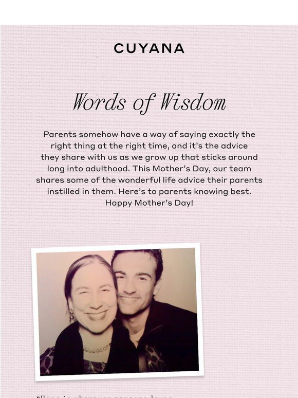 Words of Wisdom. Cuyana Family Pics.