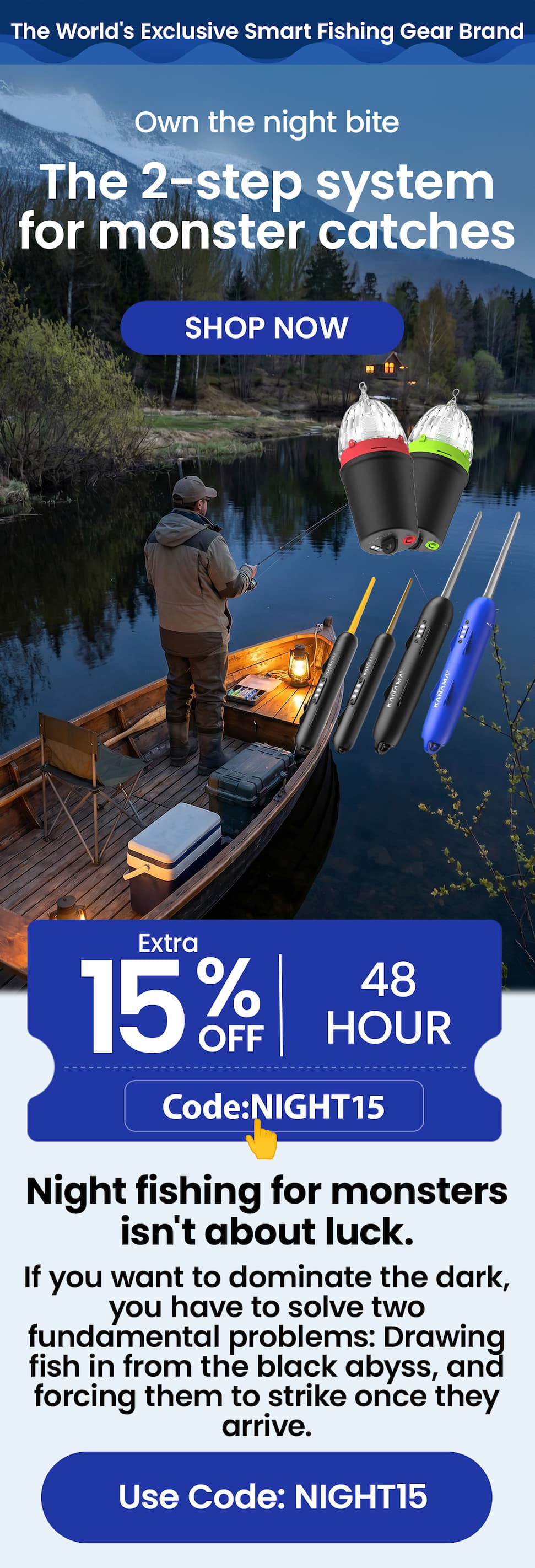 Kanama Smart Baits for night shipping