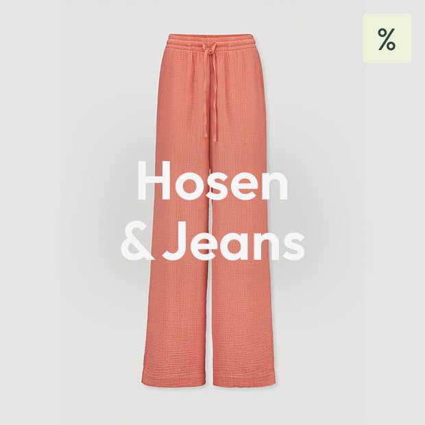 Hosen & Jeans