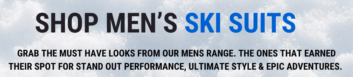 Grab The Must Have Men's Ski Suits
