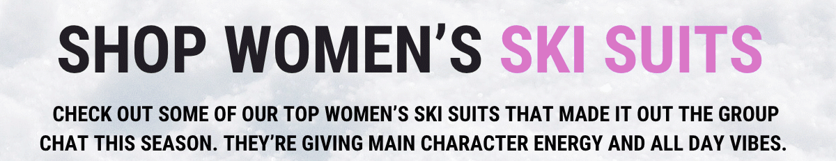 Grab The Must Have Women's Ski Suits