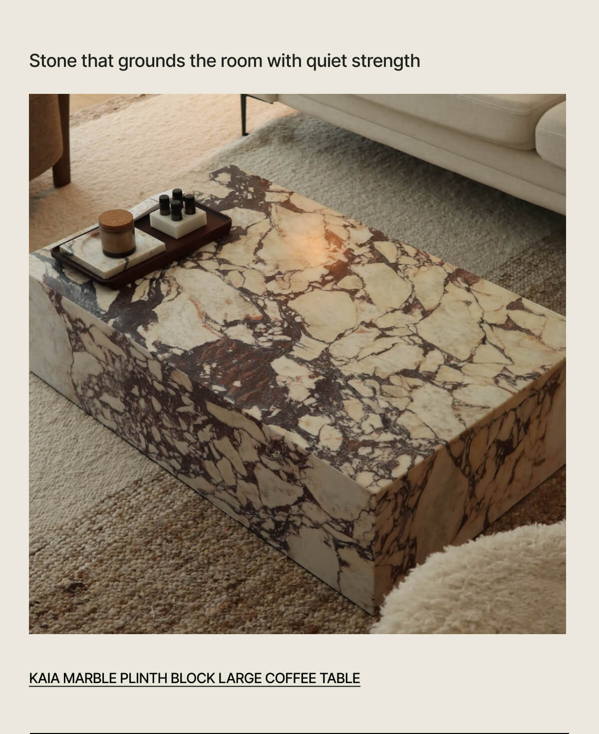 Stone that grounds the room with quiet strength - KAIA MARBLE PLINTH BLOCK LARGE COFFEE TABLE
