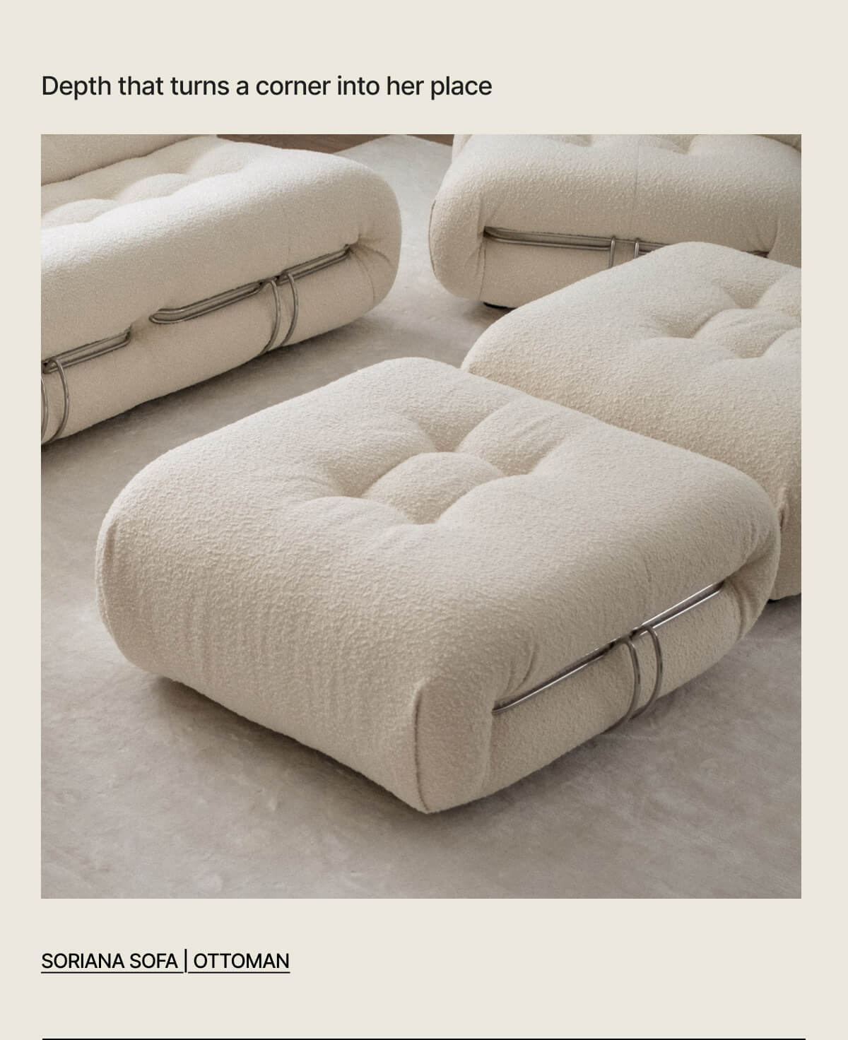 Depth that turns a corner into her place - SORIANA SOFA | OTTOMAN