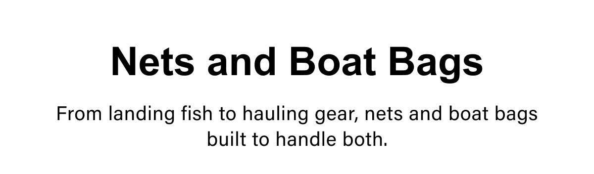 Nets & Boat Bags