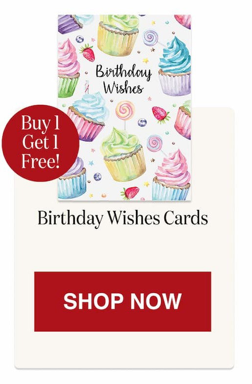Birthday Wishes Cards - BOGO [Click here to Shop Now]