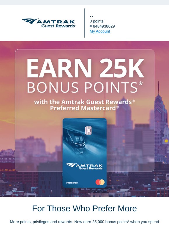 Now earn up to 25K points, —