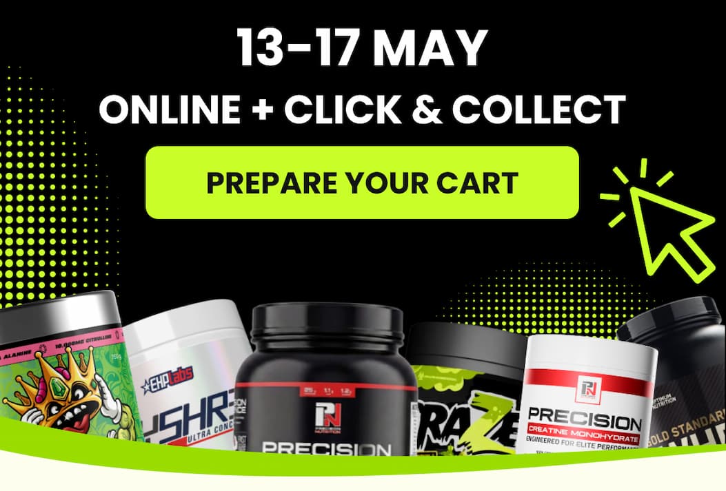 13-17 MAY ONLINE + CLICK & COLLECT | PREPARE YOUR CART
